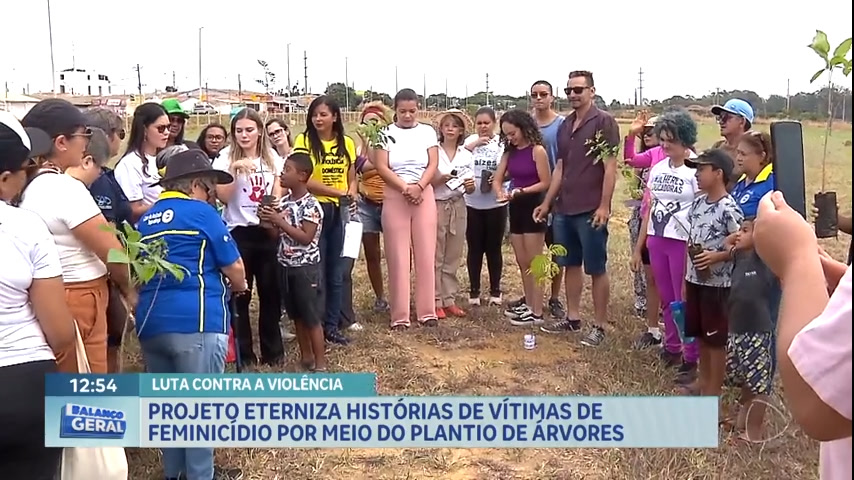 Vídeo: Projeto homenageia vítimas de feminicídio com plantio de árvores no Riacho Fundo II