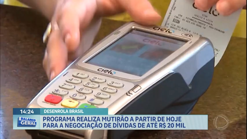 Vídeo: Desenrola Brasil: programa faz mutirão para negociação de dívidas de até R$ 20 mil