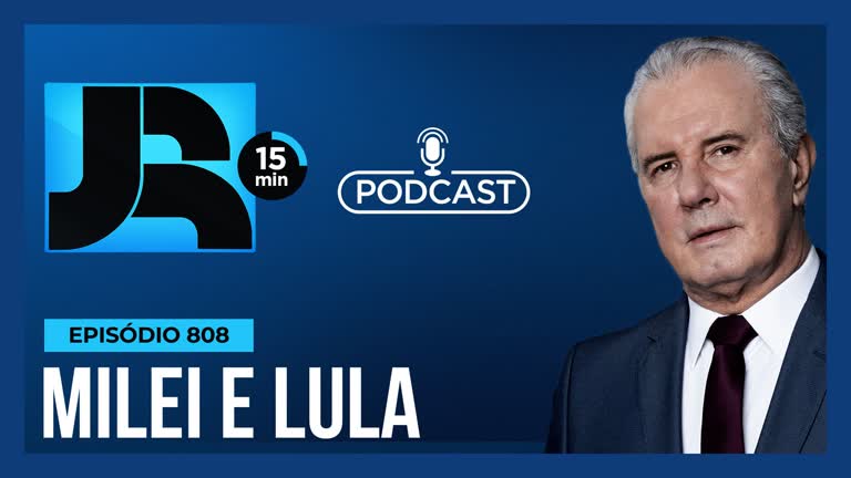 Vídeo: Podcast JR 15 Min #808 | Milei e Lula: como será a relação entre o Brasil e a Argentina?