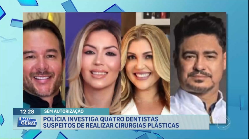 Vídeo: Polícia investiga dentistas suspeitos de realizar cirurgias plásticas
