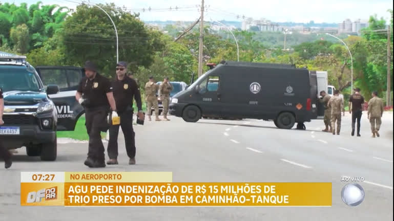 Vídeo: AGU pede indenização de R$ 15 milhões dos três condenados da tentativa de bomba no aeroporto de Brasília