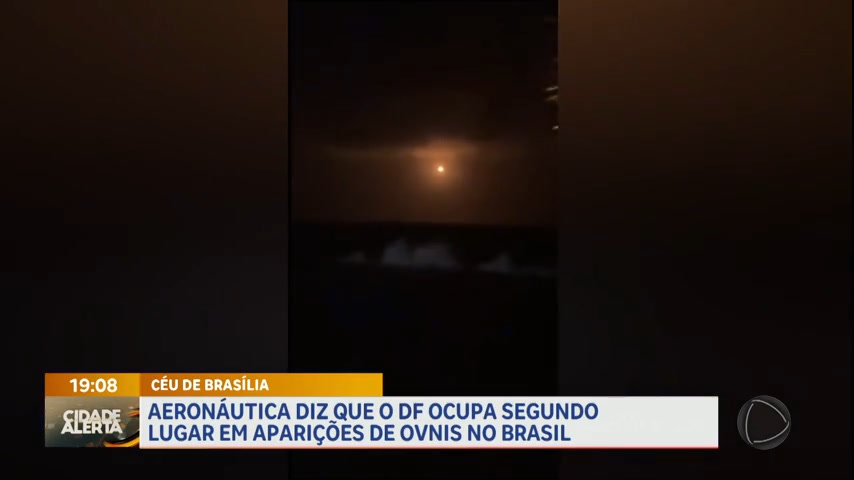 Vídeo: Aeronáutica diz que DF ocupa 2º lugar em aparições de óvnis no Brasil