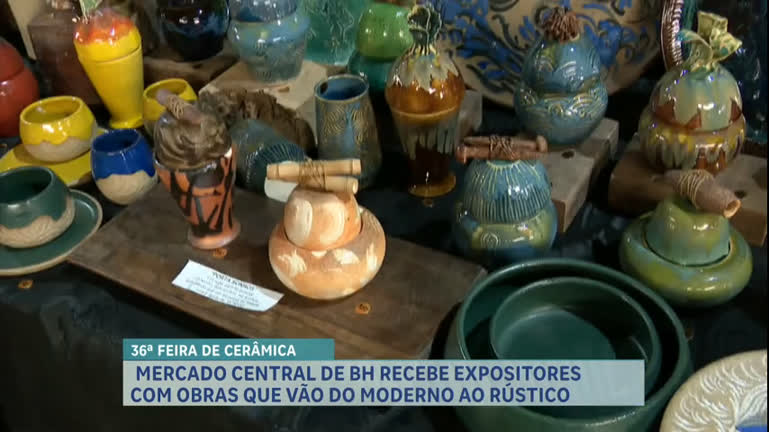 Vídeo: Mercado Central de Belo Horizonte recebe mais uma edição da tradicional feira de cerâmica