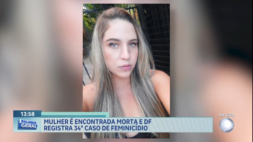 Mulher é Encontrada Morta E Df Registra 34° Feminicídio Em 2023 Brasília R7 Balanço Geral Df 8247