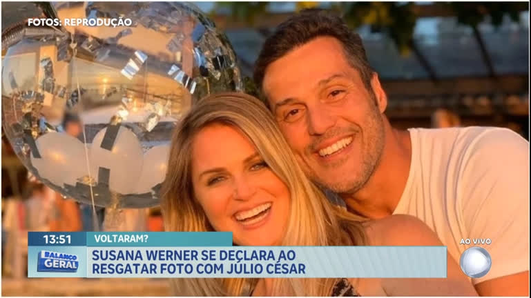 Vídeo: Susana Werner se declara ao resgatar foto com Júlio César