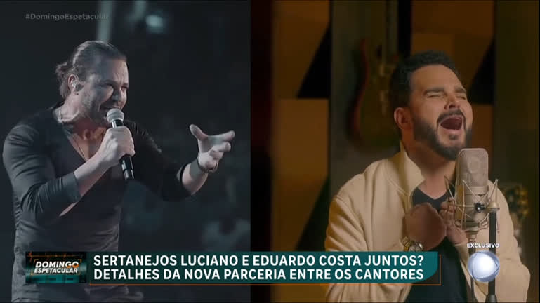 Vídeo: Luciano revela detalhes da inédita parceria com Eduardo Costa