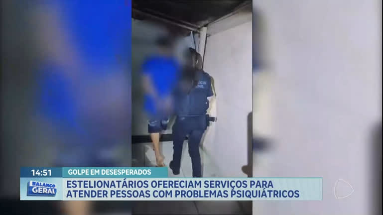 Vídeo: Grupo é preso por falsos serviços para pessoas com problemas psiquiátricos