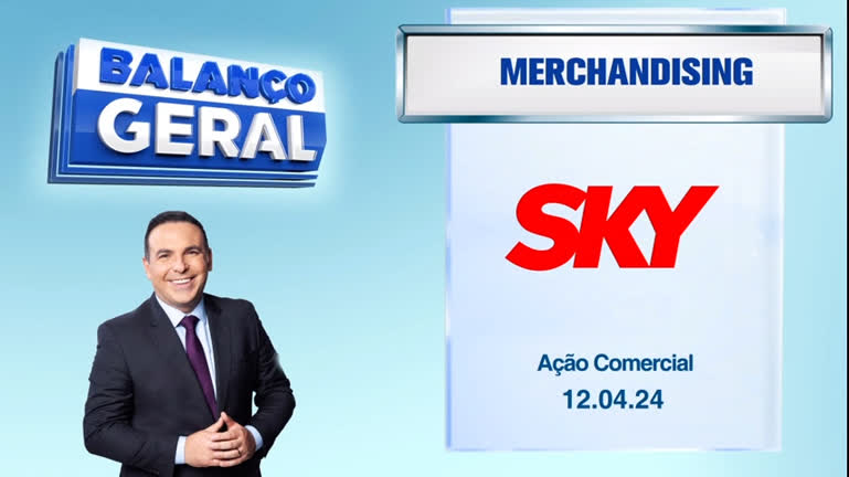 Vídeo: Balanço Geral - Sky - Ação Comercial - 12/04/24