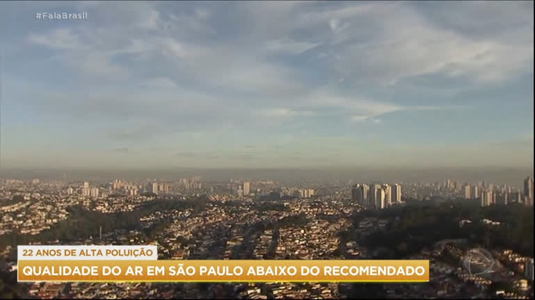 Vídeo: Poluição do ar na cidade de SP está acima do recomendado pela OMS