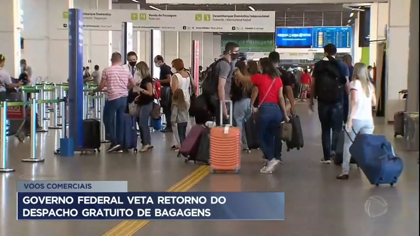 Vídeo: Governo Federal veta retorno do despacho gratuito de bagagens