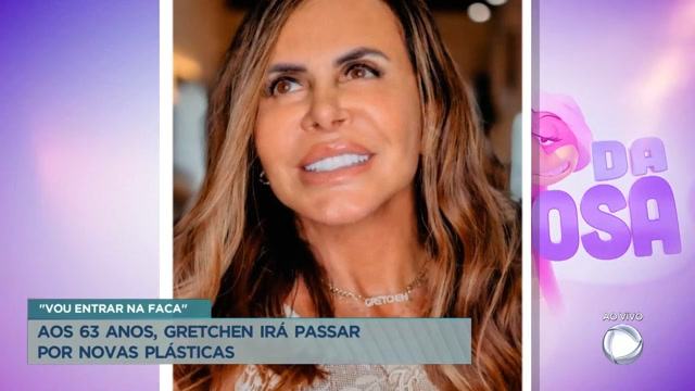 Vídeo: Aos 63 anos, Gretchen irá passar por novas plásticas