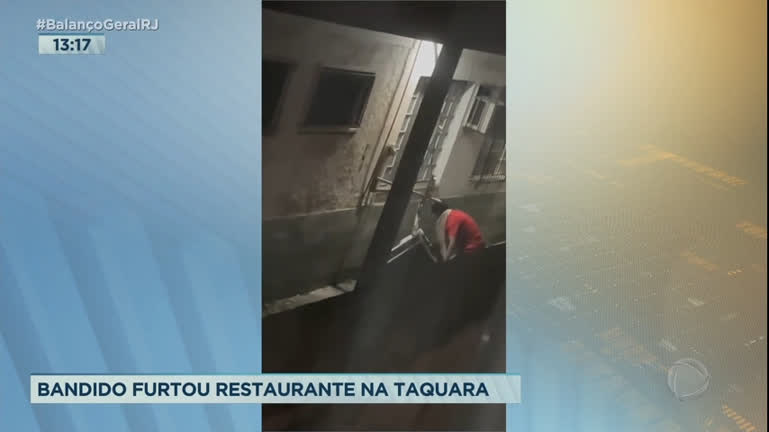 Vídeo: Imagens mostram restaurante sendo furtado por bandido na Taquara, zona oeste do Rio