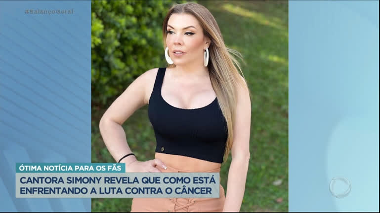 Vídeo: Simony fala sobre luta contra o câncer e dá boa notícia aos fãs