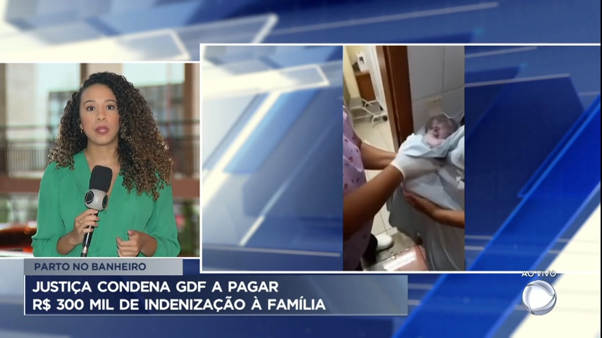 Vídeo: GDF é condenado a indenizar mulher que deu à luz em banheiro de hospital