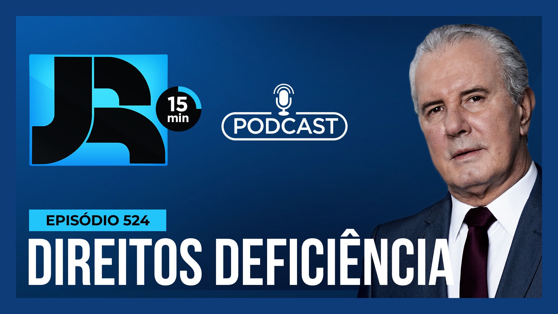Vídeo: Podcast JR 15 Min #524 | Segundo o IBGE, o Brasil tem 17,2 milhões de pessoas com deficiência