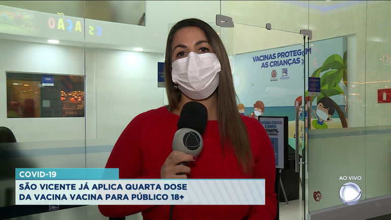 Vídeo: São Vicente libera quarta dose contra Covid-19