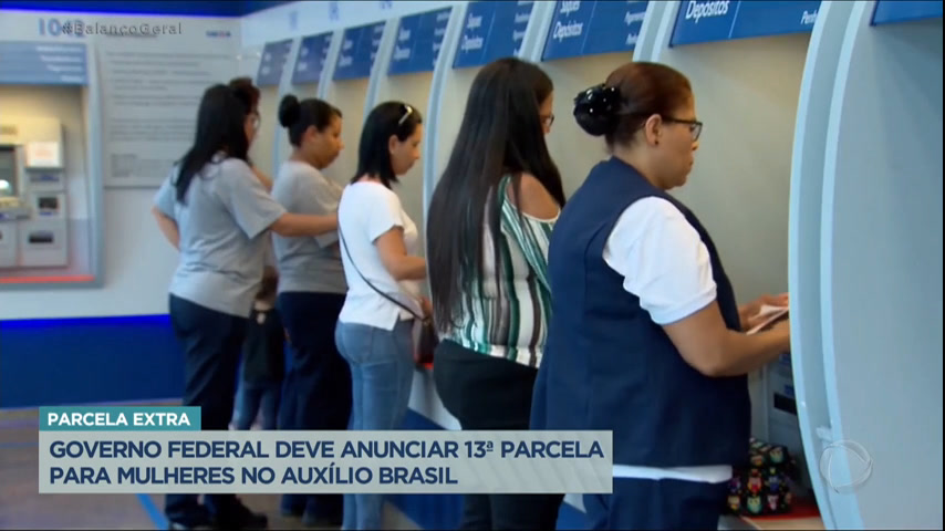 Vídeo: Governo Federal deve anunciar 13ª parcela para mulheres que recebem Auxílio Brasil