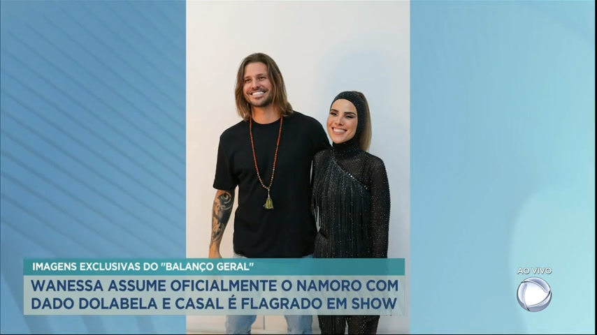 Vídeo: Wanessa Camargo e Dado Dolabella assumem namoro oficialmente