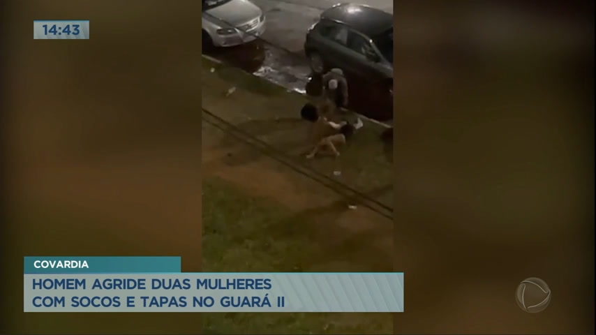 Vídeo: Homem é flagrado agredindo duas mulheres no Guará (DF)