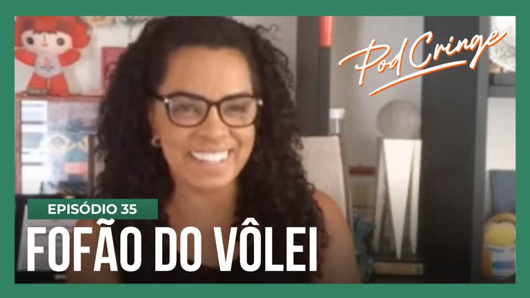 Vídeo: Podcast PodCringe : Fofão, ex-jogadora de vôlei, fala da relação com Fernanda Venturini