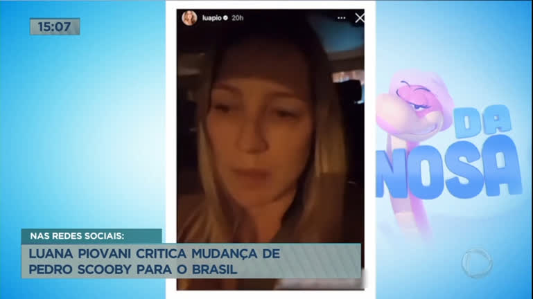 Vídeo: Luana Piovani critica mudança de Pedro Scooby para o Brasil