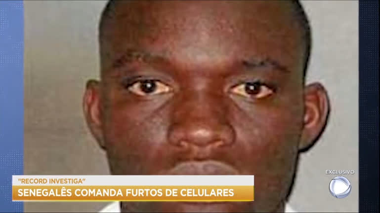 Vídeo: Record Investiga : senegalês é preso em SP acusado de comandar roubo de celulares