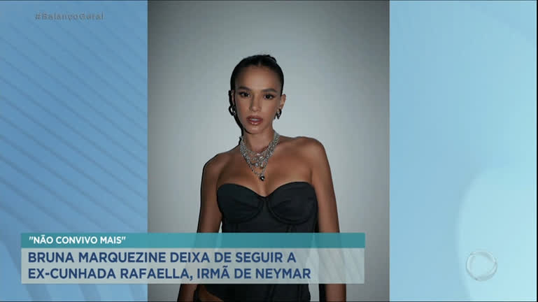 Vídeo: Bruna Marquezine deixa de seguir irmã de seu ex Neymar