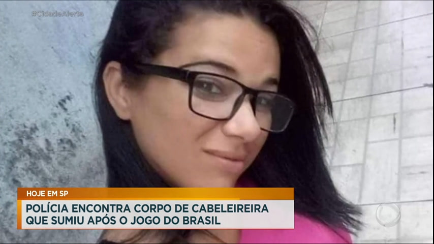 Vídeo: Polícia encontra corpo de cabeleireira que desapareceu após jogo do Brasil