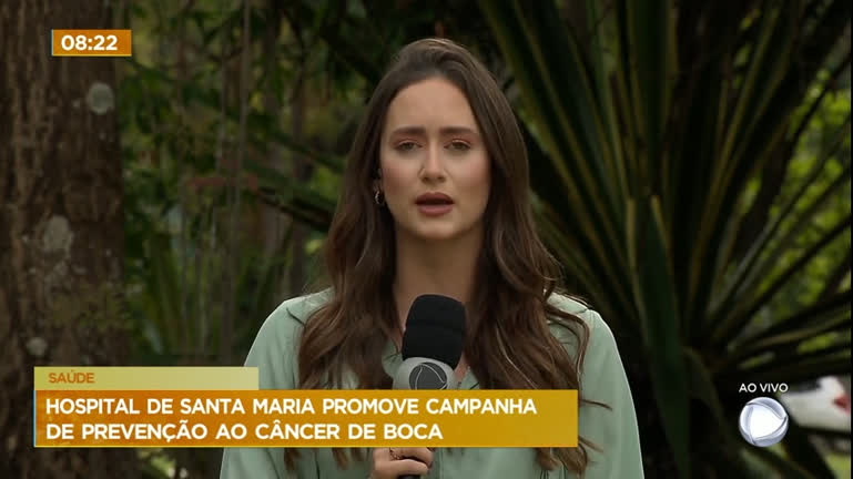 Vídeo: Hospital de Santa Maria promove campanha de prevenção ao câncer de boca