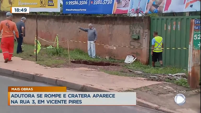 Vídeo: Adutora se rompe e cratera se forma em Vicente Pires (DF)