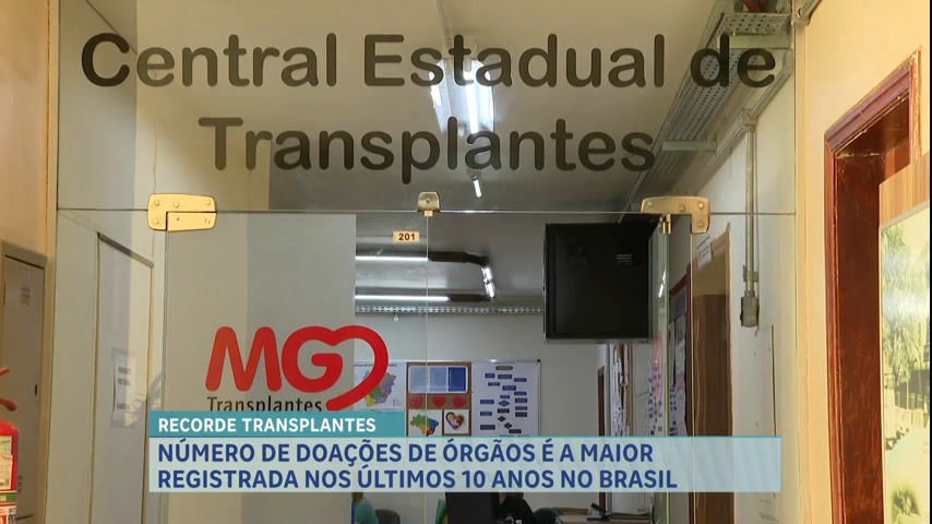 Vídeo: Número de doações de órgãos é a maior registrada nos últimos 10 anos no Brasil