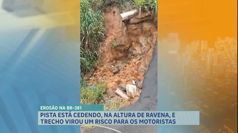 Vídeo: Erosão toma conta de pista na BR-381 próximo a Sabará (MG)