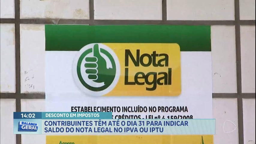 Vídeo: Indicação do saldo do Nota Legal no IPVA ou IPTU será até fim de mês