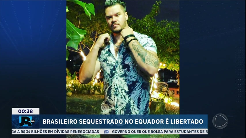 Vídeo: Ministério das Relações Exteriores confirma libertação de brasileiro sequestrado no Equador
