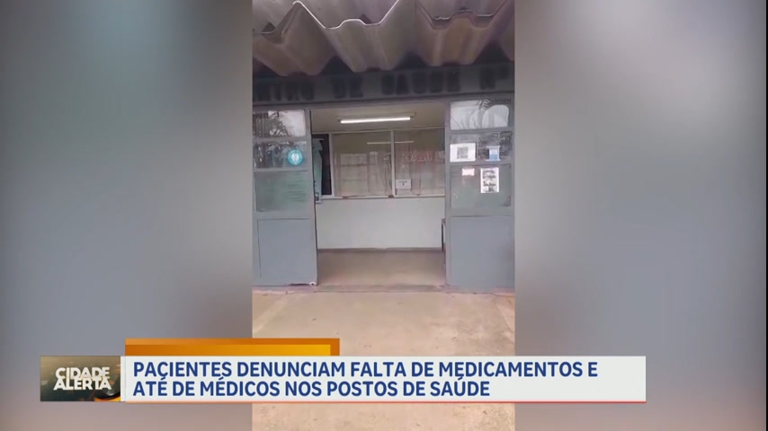 Vídeo: Pacientes denunciam falta de médicos em unidades básicas de saúde do DF