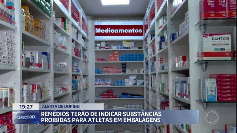 Vídeo: Remédios devem indicar em embalagens substâncias proibidas para atletas