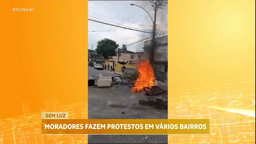 Moradores fazem protestos contra a falta de luz em bairros do Rio – Rio de Janeiro