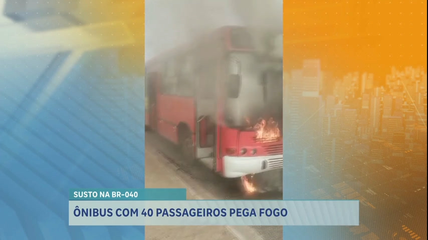 Vídeo: Ônibus pega fogo com 40 passageiros na BR-040, em BH