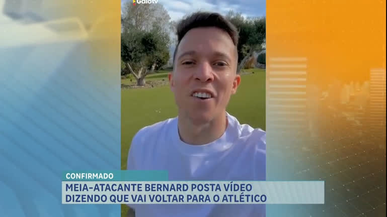Vídeo: Bernard anuncia retorno ao Atlético-MG após 11 anos no exterior
