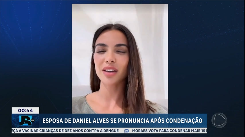 Vídeo: Esposa de Daniel Alves se pronuncia após condenação do atleta por estupro
