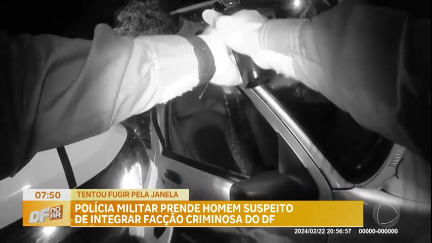 Vídeo: Polícia prende homem suspeito de integrar facção criminosa do DF