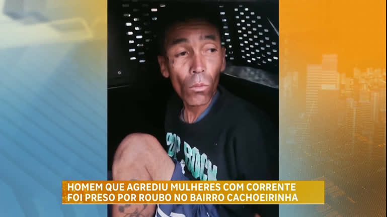 Vídeo: Homem conhecido como 'maníaco da corrente' foi preso em BH