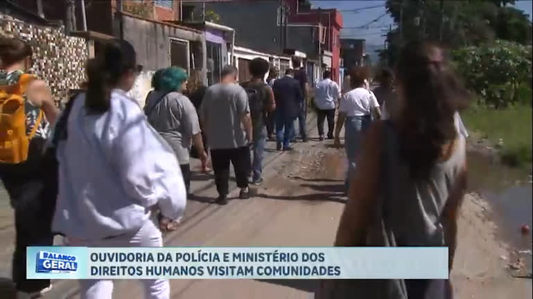 Vídeo: Ouvidoria da Polícia e dos Direitos Humanos visitam comunidades