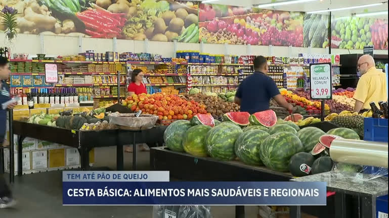 Vídeo: Cesta básica dos brasileiros inclui alimentos mais saudáveis e regionais