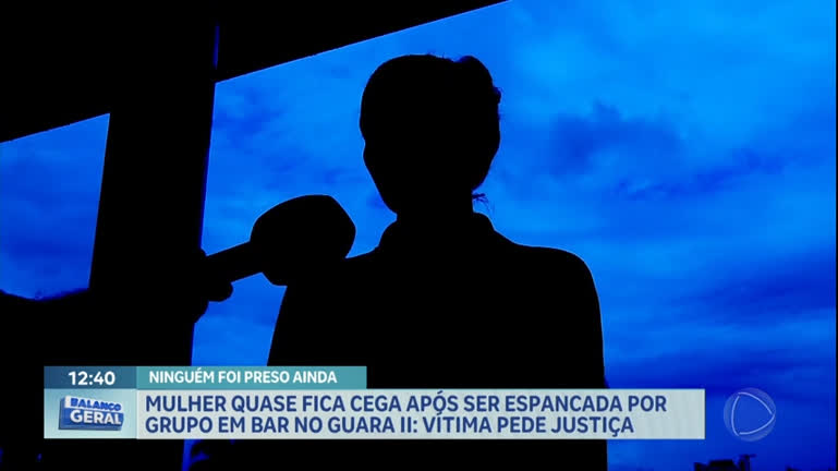 Vídeo: Mulher espancada em bar no Guará (DF) pede justiça depois de quase ficar cega