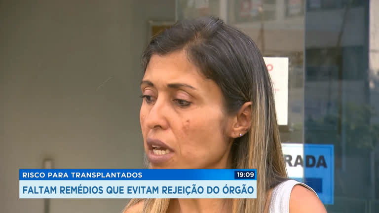 Vídeo: Sus de Minas não possui remédios que evitam rejeição de órgãos