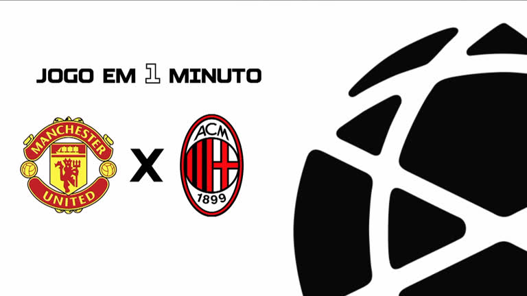 Vídeo: O Jogo em 1 Minuto: Manchester x Milan