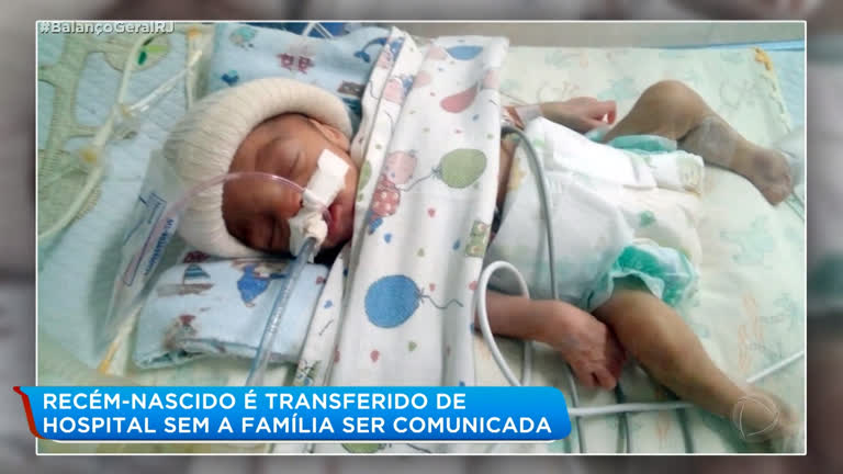 Vídeo: Recém-nascido é transferido de hospital sem que família seja comunicada (RJ)