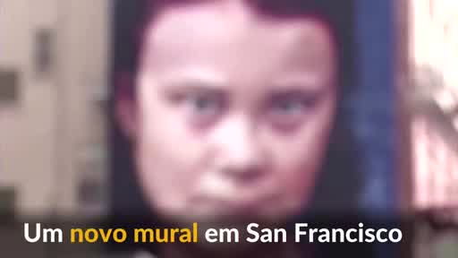 Vídeo: Mural de Greta Thunberg encara público em San Francisco