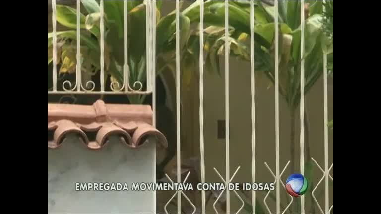 Vídeo: Empregada mantém idosas em cárcere privado e desvia R$ 350 mil